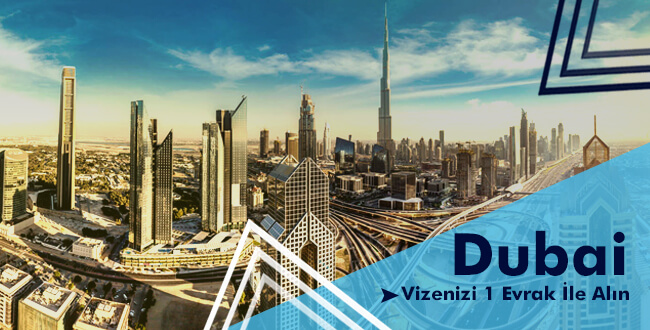 Dubai Vizeniz 24 Saat İçerisinde Hazır!